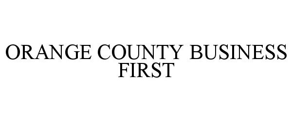  ORANGE COUNTY BUSINESS FIRST
