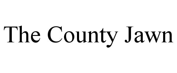  THE COUNTY JAWN