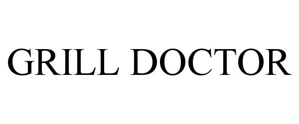 Trademark Logo GRILL DOCTOR