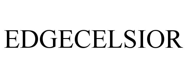 Trademark Logo EDGECELSIOR