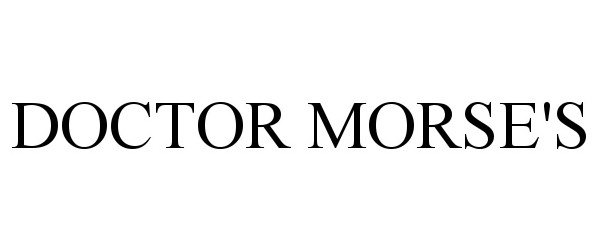 Trademark Logo DOCTOR MORSE'S