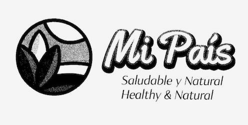 Trademark Logo MI PAÍS SALUDABLE Y NATURAL HEALTHY&amp; NATURAL