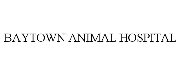  BAYTOWN ANIMAL HOSPITAL