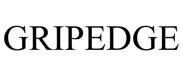 Trademark Logo GRIPEDGE