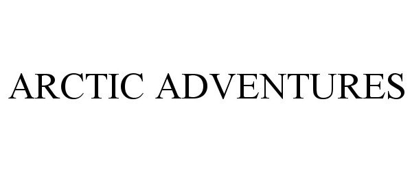 Trademark Logo ARCTIC ADVENTURES