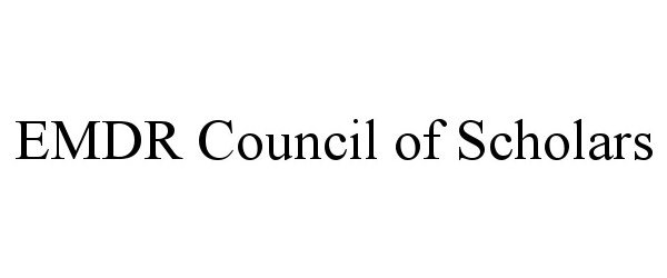 Trademark Logo EMDR COUNCIL OF SCHOLARS