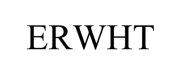 Trademark Logo ERWHT