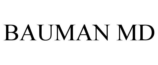 Trademark Logo BAUMAN MD