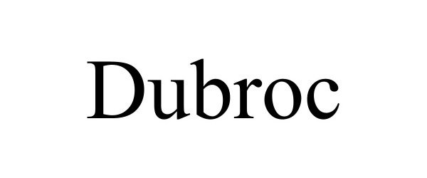  DUBROC