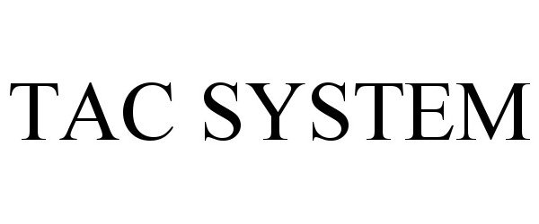 Trademark Logo TAC SYSTEM