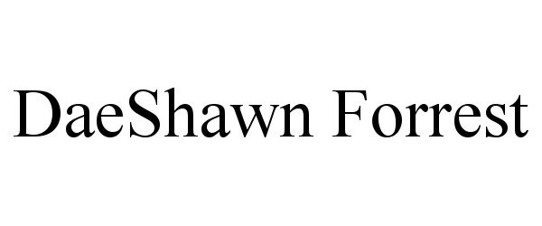  DAESHAWN FORREST