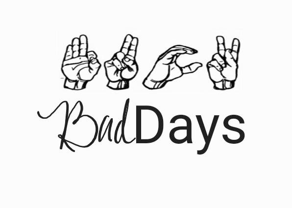 Trademark Logo BAD DAYS