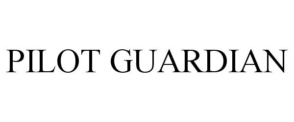 Trademark Logo PILOT GUARDIAN