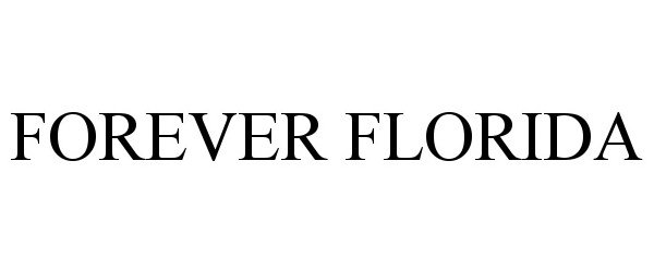 Trademark Logo FOREVER FLORIDA