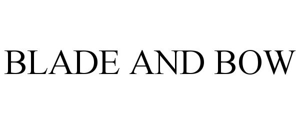 Trademark Logo BLADE AND BOW