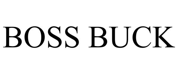 Trademark Logo BOSS BUCK
