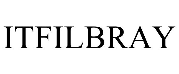 Trademark Logo ITFILBRAY