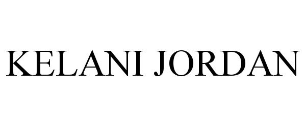 Trademark Logo KELANI JORDAN
