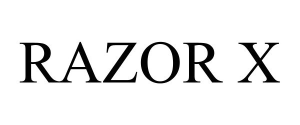 Trademark Logo RAZOR X