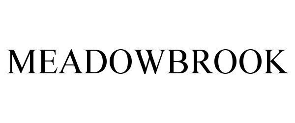 Trademark Logo MEADOWBROOK