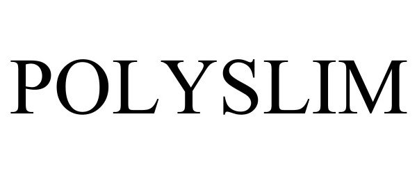 Trademark Logo POLYSLIM