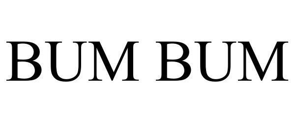 Trademark Logo BUM BUM