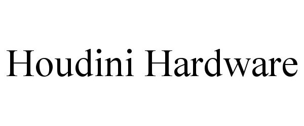 Trademark Logo HOUDINI HARDWARE