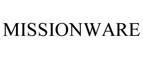 Trademark Logo MISSIONWARE