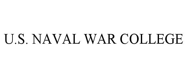  U.S. NAVAL WAR COLLEGE