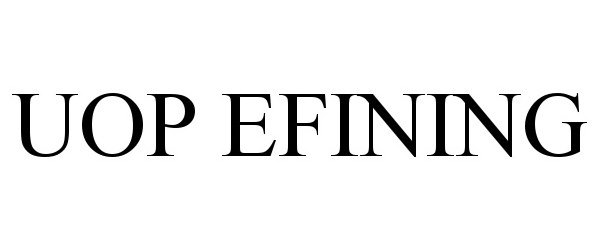  UOP EFINING