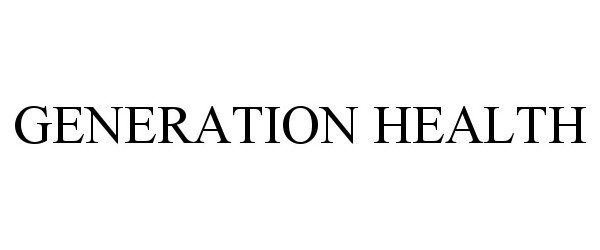 Trademark Logo GENERATION HEALTH