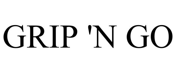 Trademark Logo GRIP 'N GO