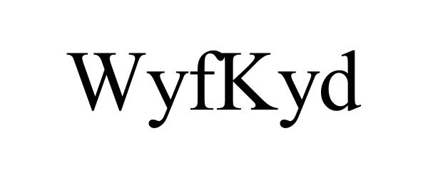  WYFKYD