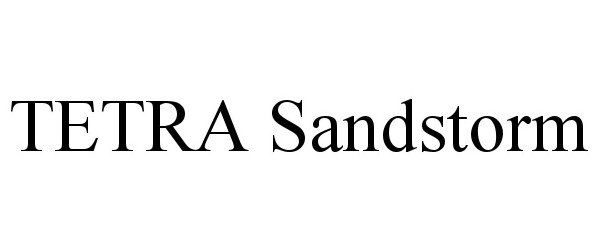 Trademark Logo TETRA SANDSTORM