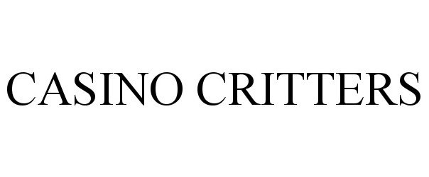 Trademark Logo CASINO CRITTERS