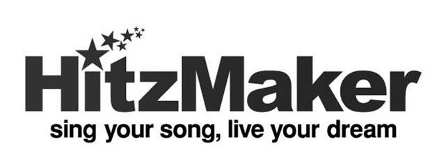 Trademark Logo HITZMAKER SING YOUR SONG, LIVE YOUR DREAM