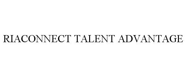  RIACONNECT TALENT ADVANTAGE