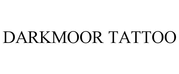 Trademark Logo DARKMOOR TATTOO