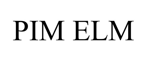 Trademark Logo PIM ELM