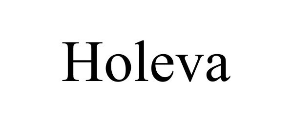 Trademark Logo HOLEVA