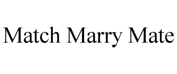 MATCH MARRY MATE