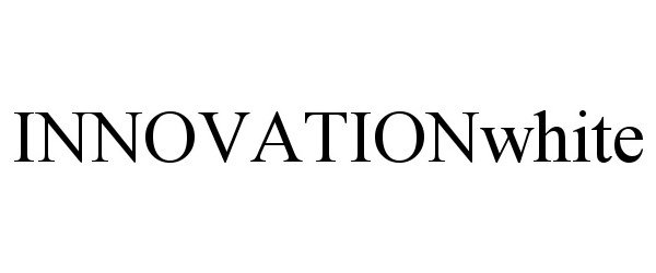 Trademark Logo INNOVATIONWHITE