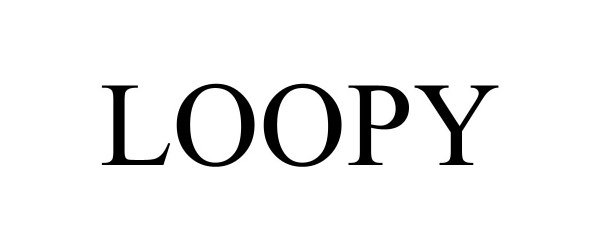 Trademark Logo LOOPY