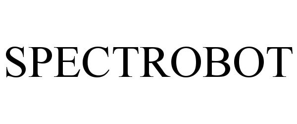 Trademark Logo SPECTROBOT