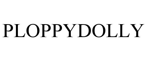 PLOPPYDOLLY - Nanopower Ltd. Trademark Registration