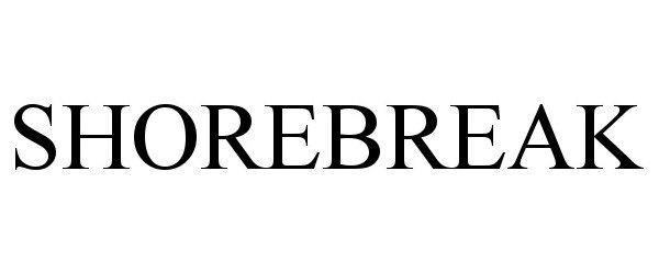 Trademark Logo SHOREBREAK
