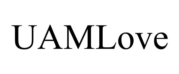 Trademark Logo UAMLOVE