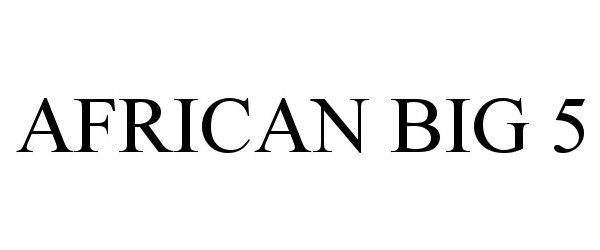 Trademark Logo AFRICAN BIG 5
