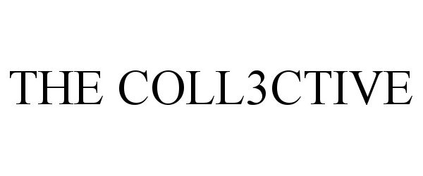 Trademark Logo THE COLL3CTIVE