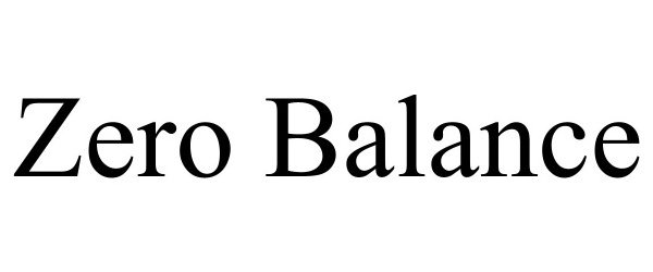 Trademark Logo ZERO BALANCE